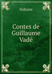 Contes de Guillaume Vade