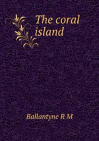 The coral island
