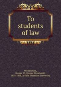To students of law