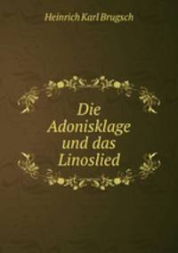 Die Adonisklage und das Linoslied