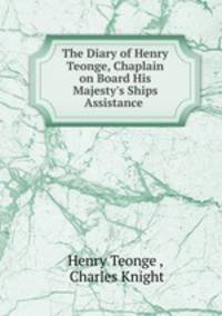 The Diary of Henry Teonge, Chaplain on Board His Majesty