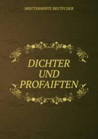 DICHTER UND PROFAIFTEN