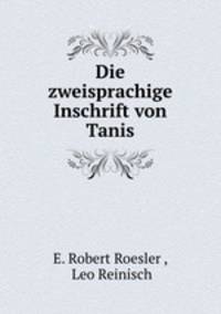 Die zweisprachige Inschrift von Tanis