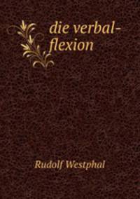 die verbal-flexion