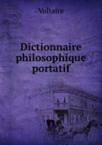 Dictionnaire philosophique portatif