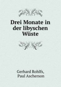 Drei Monate in der libyschen Wuste