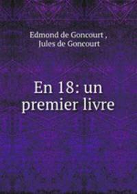 En 18: un premier livre