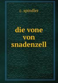 die vone von snadenzell