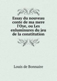 Essay du nouveau conte de ma mere l