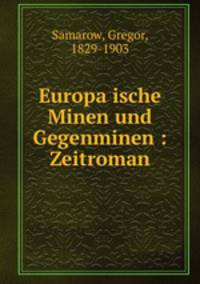 Europa?ische Minen und Gegenminen : Zeitroman