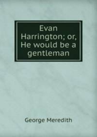 Evan Harrington; or, He would be a gentleman