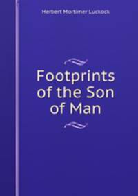 Footprints of the Son of Man