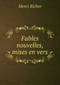 Fables nouvelles, mises en vers