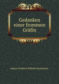 Gedanken einer frommen Grafin