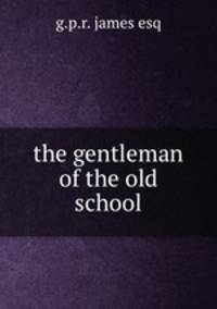 the gentleman of the old school