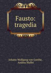 Fausto: tragedia