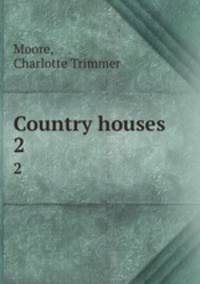 Country houses. 2