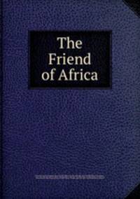 The Friend of Africa