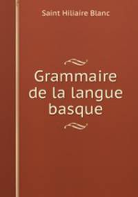 Grammaire de la langue basque