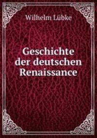 Geschichte der deutschen Renaissance