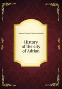 History of the city of Adrian