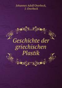 Geschichte der griechischen Plastik