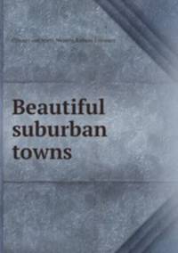 Beautiful suburban towns