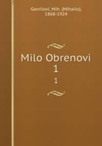 Milo Obrenovi. 1