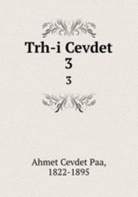 Trh-i Cevdet. 3