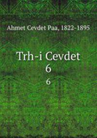 Trh-i Cevdet. 6