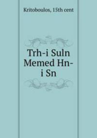 Trh-i Suln Memed Hn-i Sn