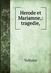 Herode et Mariamne,: tragedie,