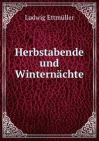 Herbstabende und Winternachte