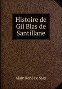 Histoire de Gil Blas de Santillane.