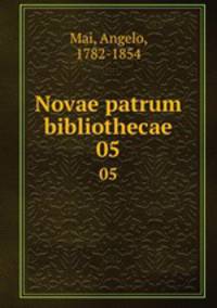Novae patrum bibliothecae. 05