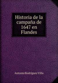 Historia de la campana de 1647 en Flandes