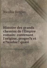 Histoire des grands chemins de l