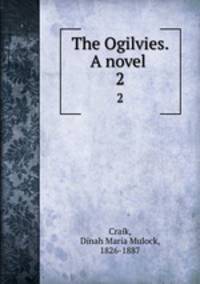 The Ogilvies. A novel . 2