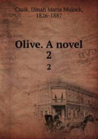 Olive. A novel. 2