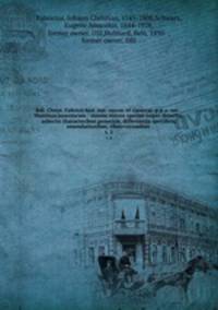 Ioh. Christ. Fabricii hist. nat. oecon. et cameral. p.p.o. soc. . Mantissa insectorum : sistens eorum species nuper detectas, adiectis characteribus genericis, differentiis specificis, emendationibus, observationibus . t. 2