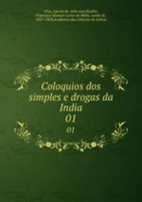 Coloquios dos simples e drogas da India. 01