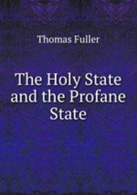 The Holy State and the Profane State