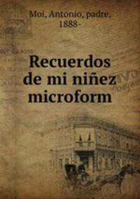 Recuerdos de mi ninez microform