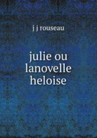 julie ou lanovelle heloise