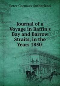 Journal of a Voyage in Baffin