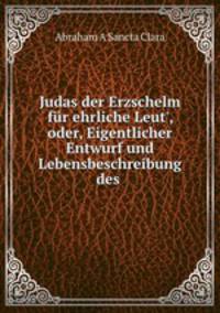 Judas der Erzschelm fur ehrliche Leut