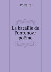 La bataille de Fontenoy.: poeme