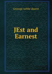 JEst and Earnest