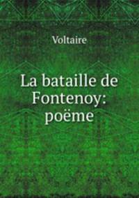 La bataille de Fontenoy: poeme
