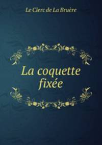 La coquette fixee